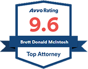 Avvo Rating 9.6 | Brett Donald McIntosh | Top Attorney